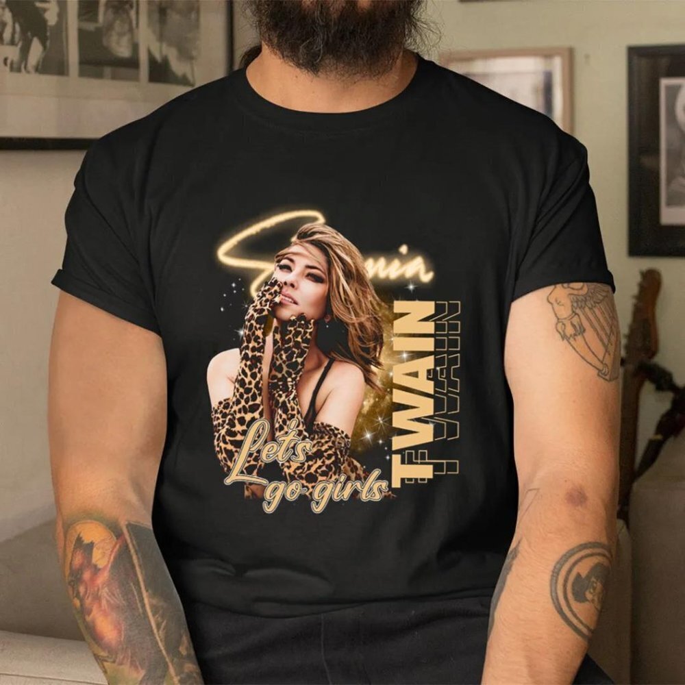 Lets Go Girls Shania Twain Tour Tshirt Country Music Tee Shirt